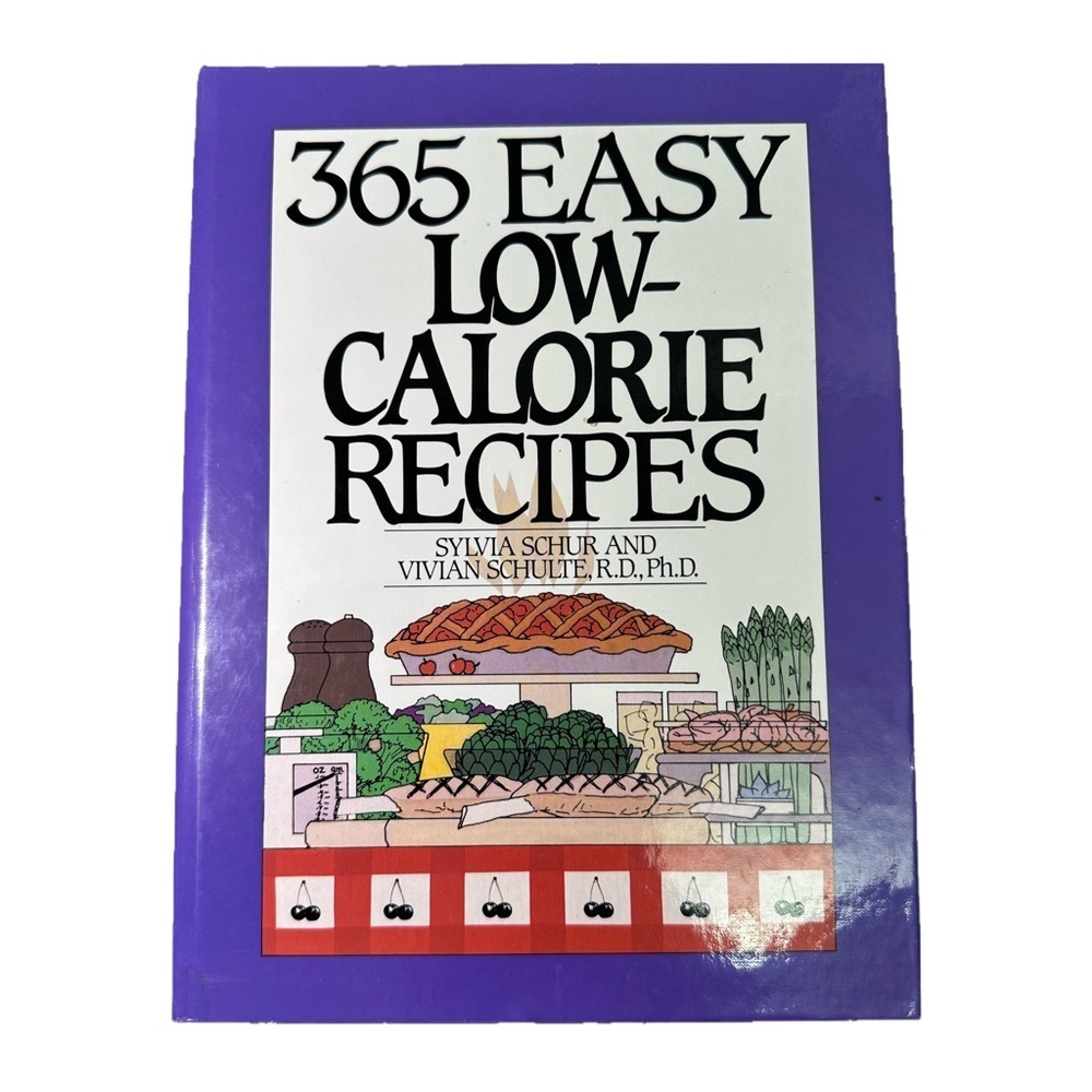 365 Easy Low-Calorie Recipes by Vivian Schulte and Sylvia Shur